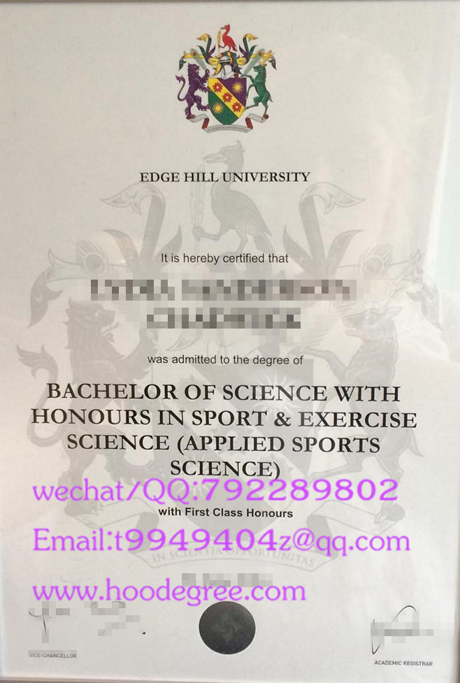 edge hill university degree certificate艾芝西尔大学毕业证书