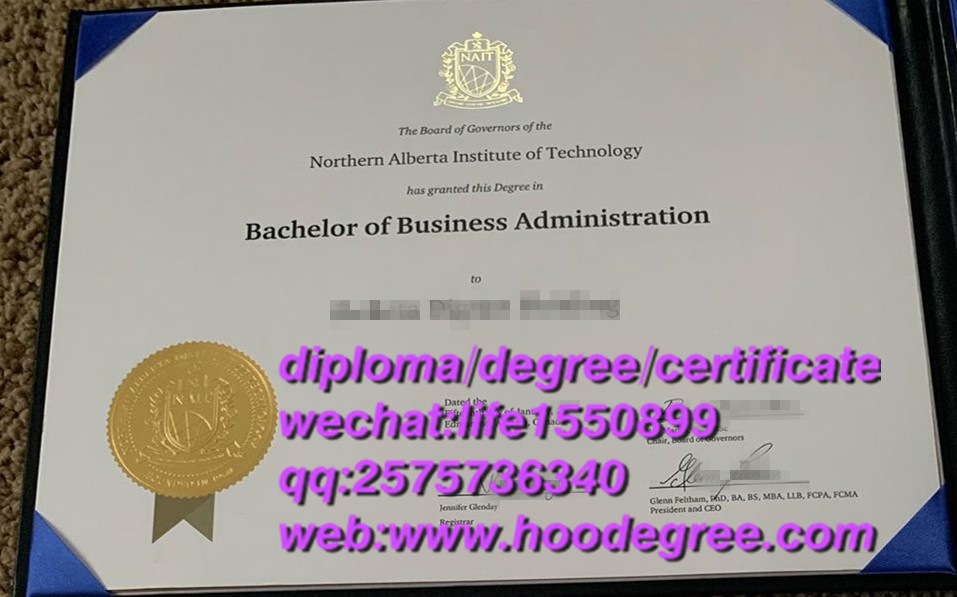diploma from Northern Alberta Institute of Technology北阿尔伯塔理工学院毕业证书